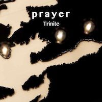 Trinite / Prayer